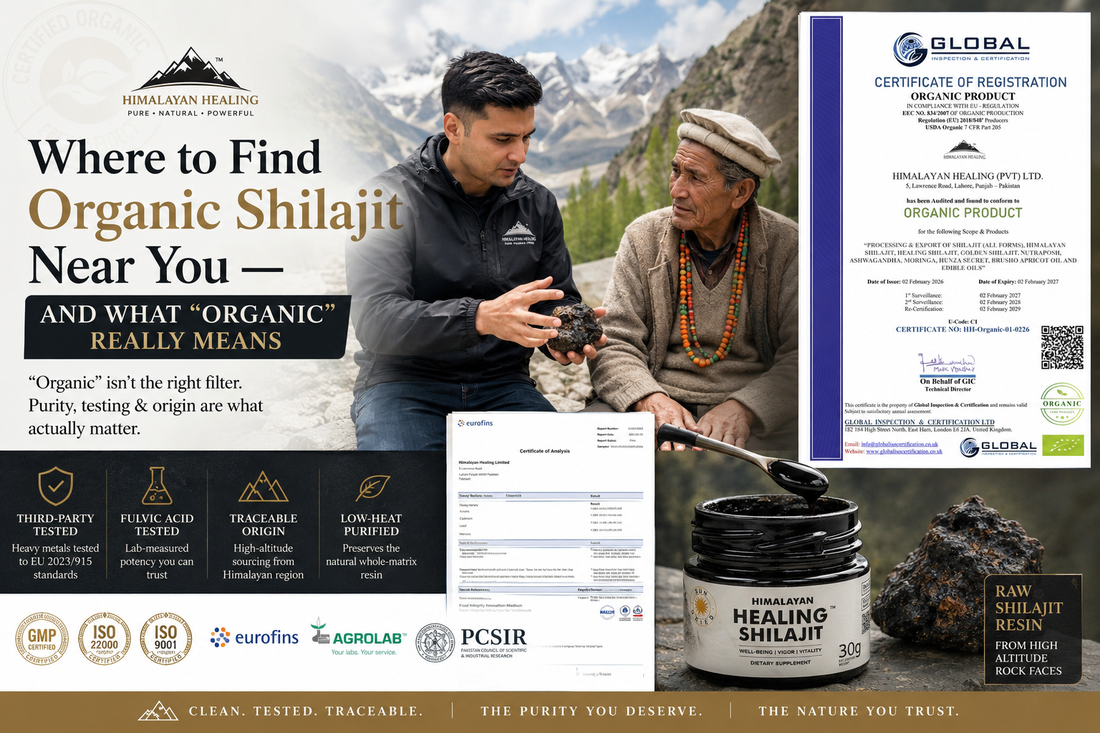 Where to Find Organic Shilajit Near You — and What "Organic" Really Means